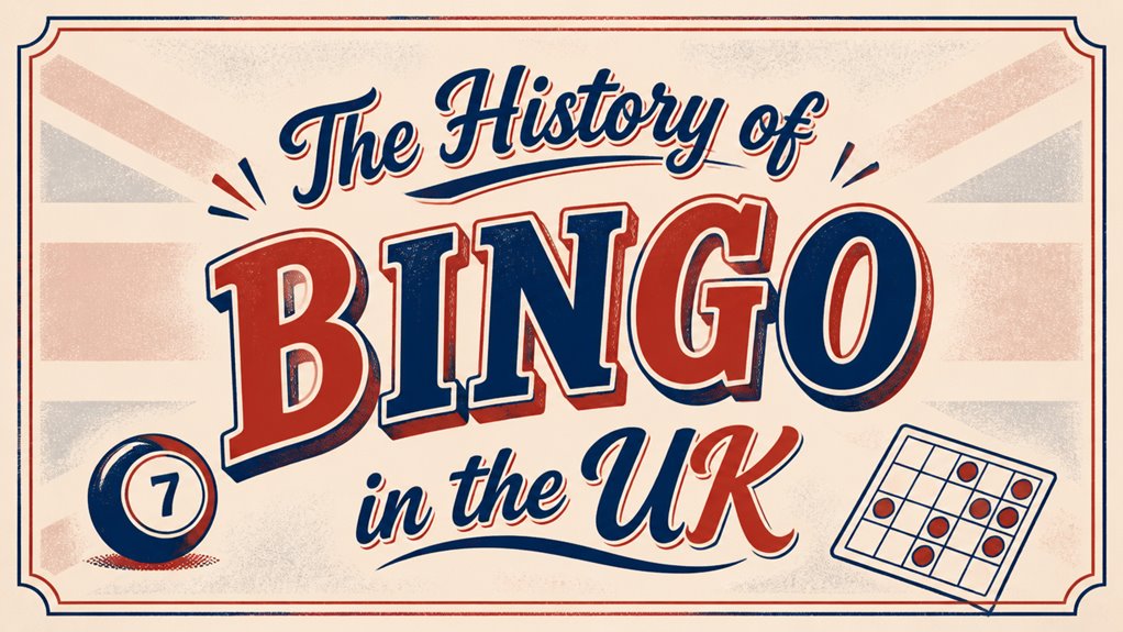 The History of Bingo in the UK